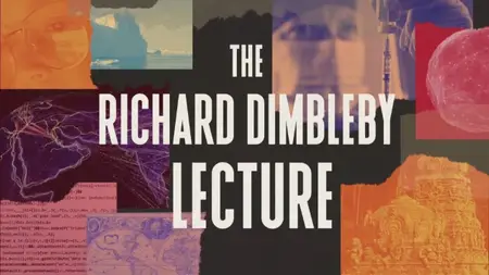 BBC - The Richard Dimbleby Lecture (2025)