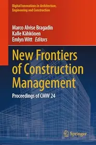 New Frontiers of Construction Management