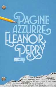 Pagine azzurre - Eleanor Perry