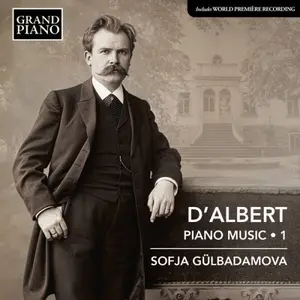 Sofja Gülbadamova - d'Albert: Piano Music, Vol. 1 (2026) [Official Digital Download 24/96]