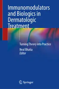 Immunomodulators and Biologics in Dermatologic Treatment: Turning Theory into Practice