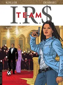 I.R.$. Team - Tome 2 - Wags