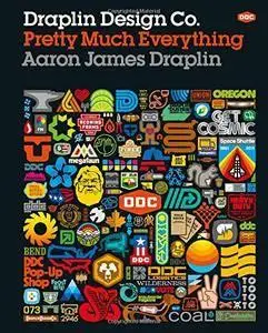Draplin Design Co.: Pretty Much Everything  (repost)