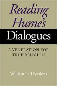 Reading Hume's "Dialogues": A Veneration for True Religion