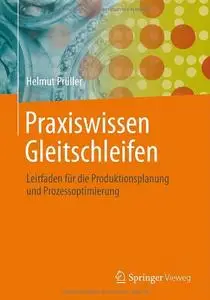 Praxiswissen Gleitschleifen: Leitfaden für die Produktionsplanung und Prozessoptimierung (repost)