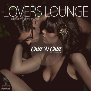 VA - Lovers Lounge (Chillout Your Mind) (2019)