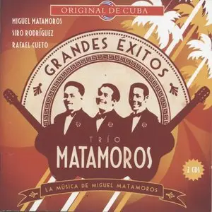 Trío Matamoros - Grandes Exitos  (2007)