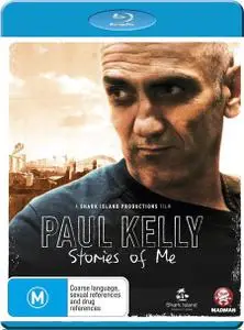 Paul Kelly - Stories of Me (2012)