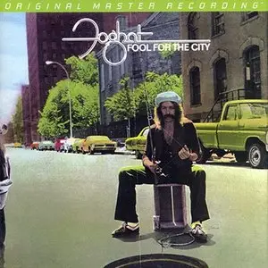 Foghat - Fool For The City (1975) [MFSL '2008]