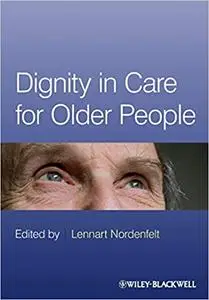 Dignity in Care for Older People