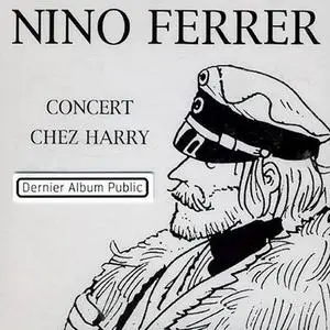 Nino Ferrer - Concert chez Harry - 1995