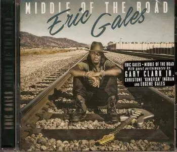 Eric Gales - Middle Of The Road (2017)
