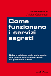 Aldo Giannuli - Come funzionano i servizi segreti (2009)