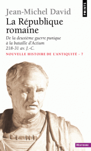 Nouvelle histoire de l'Antiquité - Tome 7, La République romaine