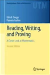 Reading, Writing, and Proving: A Closer Look at Mathematics  Ed 2