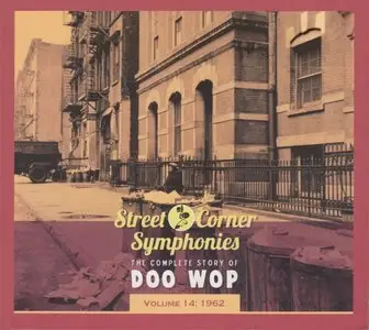 Various Artists – Street Corner Symphonies: The Complete Story of Doo Wop vol. 14 (2013)