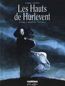 Les Hauts de Hurlevent - Tome 1