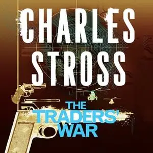 «The Traders' War» by Charles Stross