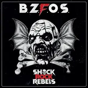 Bloodsucking Zombies from Outer Space - Shock Rock Rebels (2021)