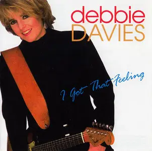 Debbie Davies - I Got That Feeling (1997)