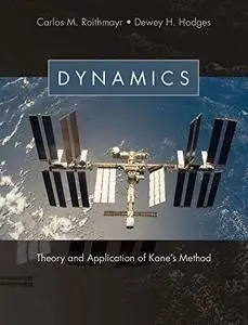 Dynamics: Theory and Application of Kane’s Method