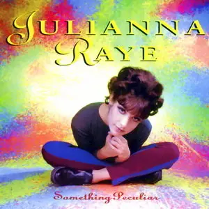 Julianna Raye – Something Peculiar, 1992