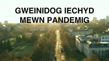 S4C - Gweinidog Iechyd Mewn Pandemig (2022)