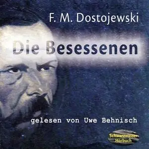 «Die Besessenen» by Fjodor M. Dostojewski