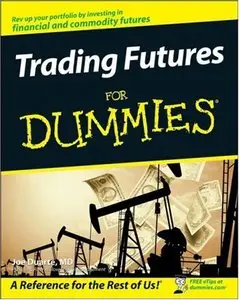 Trading Futures For Dummies by Joe Duarte (Repost)