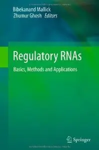 Regulatory RNAs: Basics, Methods and Applications (repost)