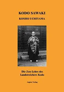 Die Zen-Lehre des Landstreichers Kodo [Repost]