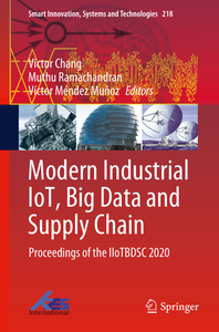 Modern Industrial IoT, Big Data and Supply Chain