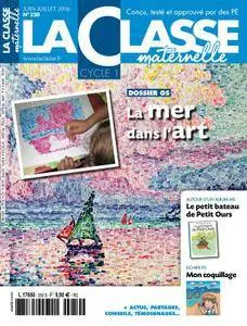 La Classe Maternelle - Juin/Juillet 2016