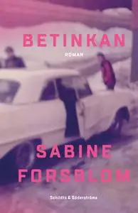 «Betinkan» by Sabine Forsblom