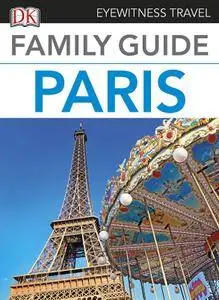 Family Guide Paris (Eyewitness Travel Family Guide)