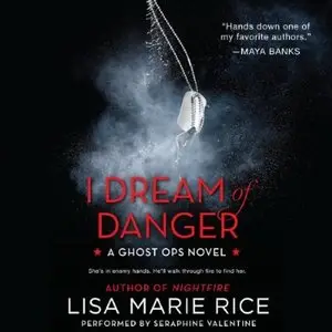 I Dream of Danger: A Ghost Ops Novel, Book 2 (Audiobook)
