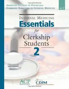 Internal Medicine Essentials for Clerkship Students 2