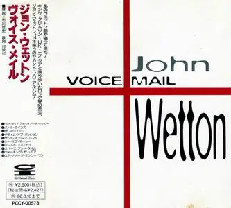 John Wetton - Voice Mail (1994) [Japanese Edition]