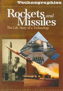 Rockets and Missiles: The Life Story of a Technology (Repost)