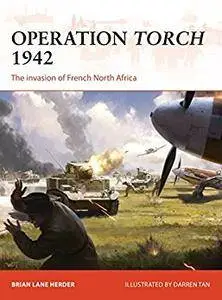 Operation Torch 1942: The invasion of French North Africa (Campaign)