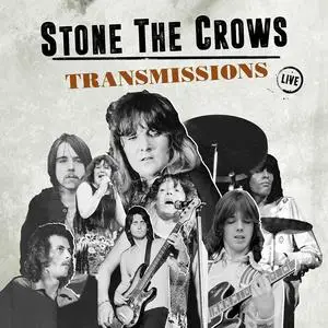 Stone the Crows - Transmissions (2023)