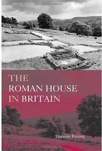 The Roman House in Britain [Repost]