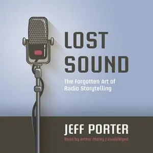 «Lost Sound» by Jeff Porter