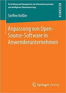 Anpassung von Open-Source-Software in Anwenderunternehmen (Repost)