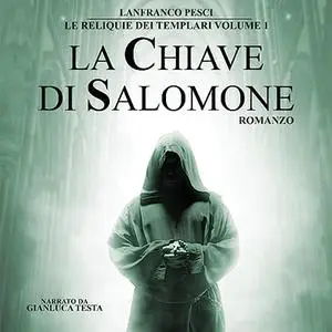«La Chiave di Salomone» by Lanfranco Pesci
