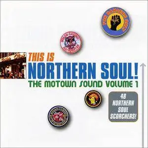 V.A. - This Is Northern Soul! The Motown Sound Vol. 1 (2005) 2CD