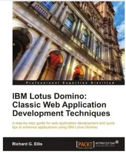 IBM Lotus Domino: Classic Web Application Development Techniques (repost)