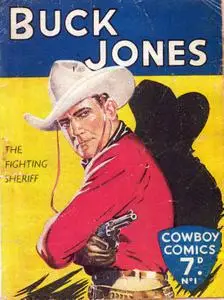 Cowboy Comics Library 001 - Buck Jones of the Trail of the Ryders (Mr Tweedy