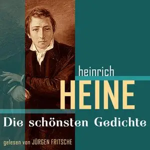 «Heinrich Heine: Die schönsten Gedichte» by Heinrich Heine