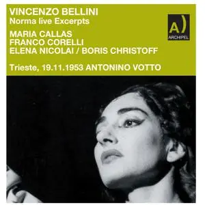 Maria Callas, Orchestra of Teatro Giuseppe Verdi Trieste - Bellini - Norma Excerpts (Live) (2022) [Official Digital Download]